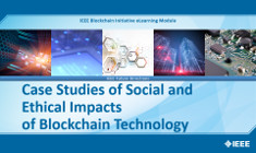 Case Studies of Social and Ethical Impacts of Blockchain Technology
