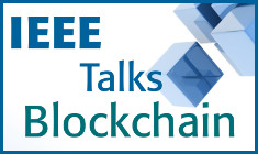 IEEE Talks Blockchain
